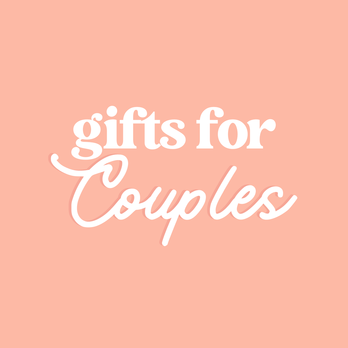 Gifts for Couples